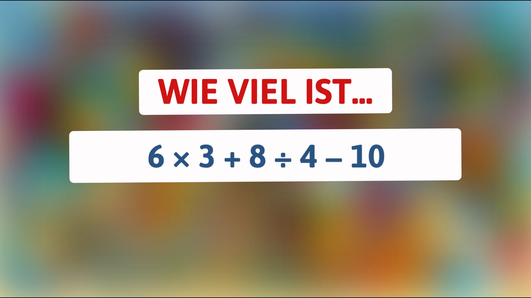 Nur 1 von 10 löst dieses einfache Mathe-Rätsel richtig – gehörst du dazu?"