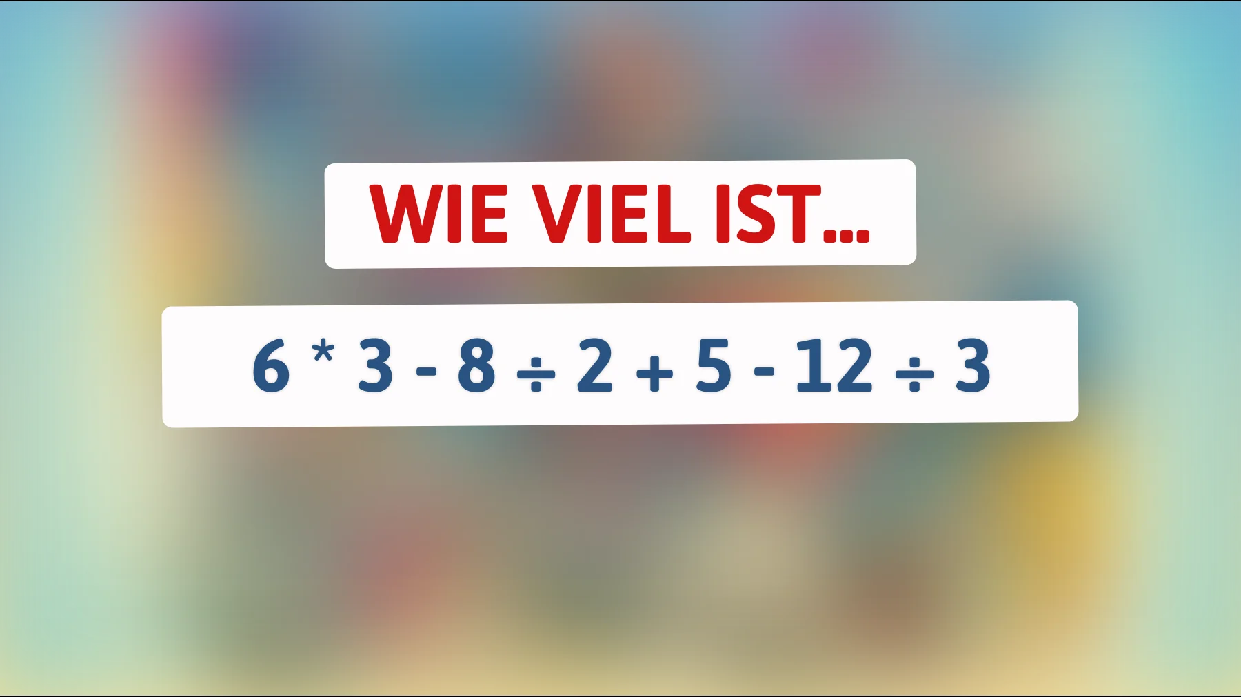Nur 1 von 10 löst dieses einfache Mathe-Rätsel richtig – gehörst du zu den Klügsten?"