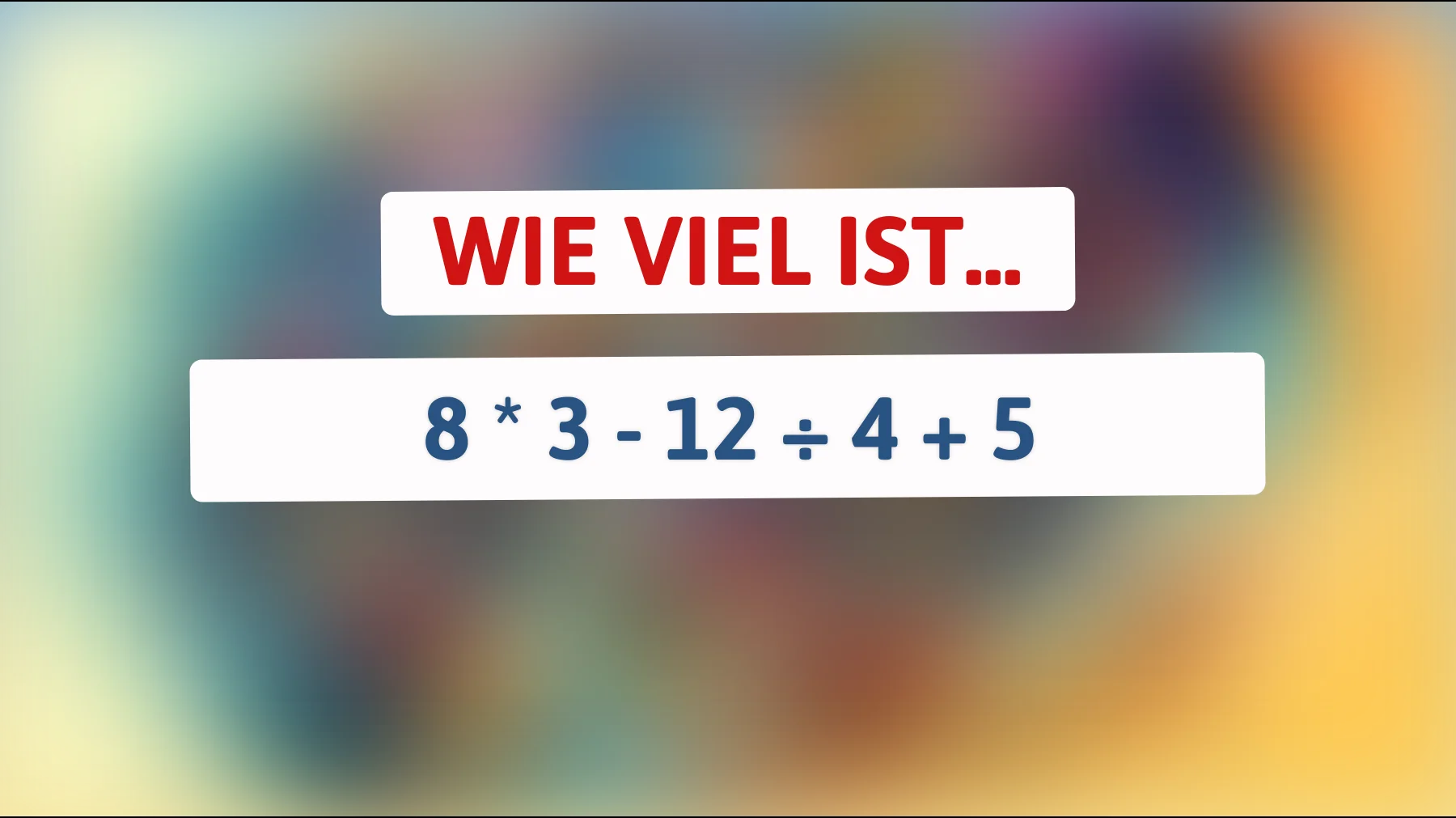 Nur die Klügsten knacken dieses einfache Mathe-Rätsel – schaffst du die richtige Lösung?"
