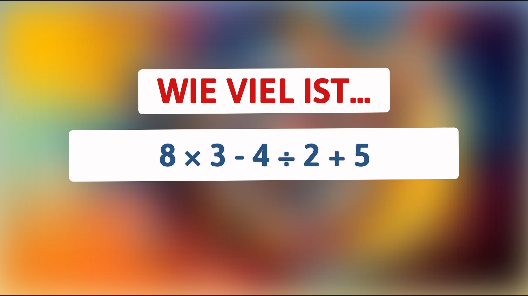 Nur die klügsten lösen das sofort: Schaffst du dieses simple Mathe-Rätsel wirklich ohne Fehler?"