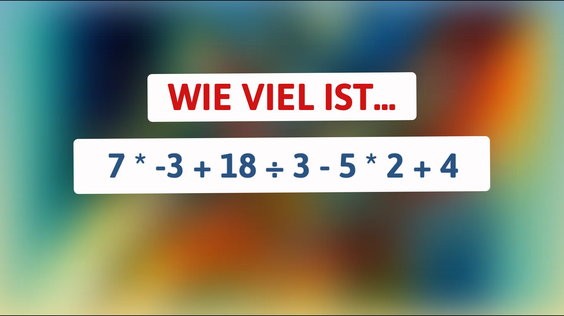 Nur echte Genie‑Hirne lösen das: schaffst du diese einfache Rechenfalle ohne Fehler?"