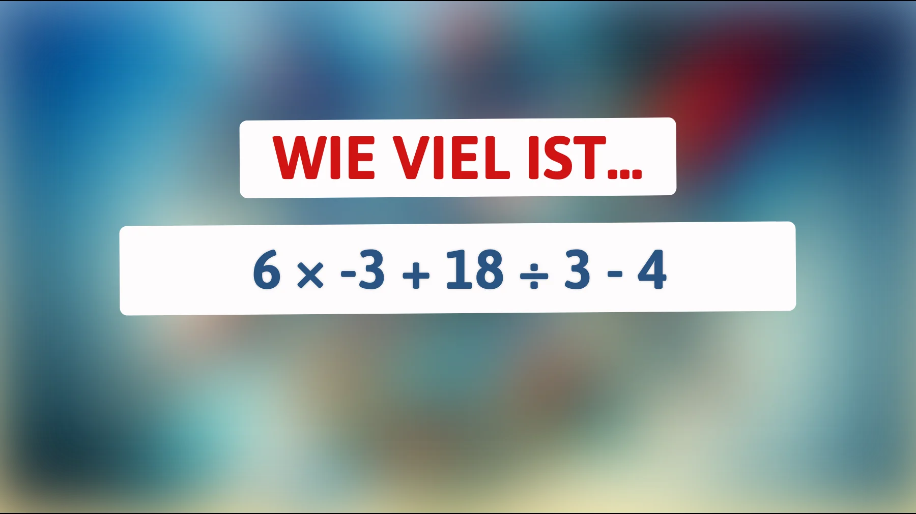 schaffst du das im kopf? dieses mini-rätsel bringt selbst kluge ins straucheln"